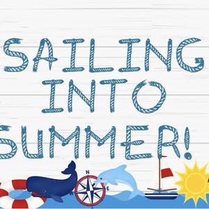 Sailing Into Summer! End-of-Year Nautical Bulletin Board Kit