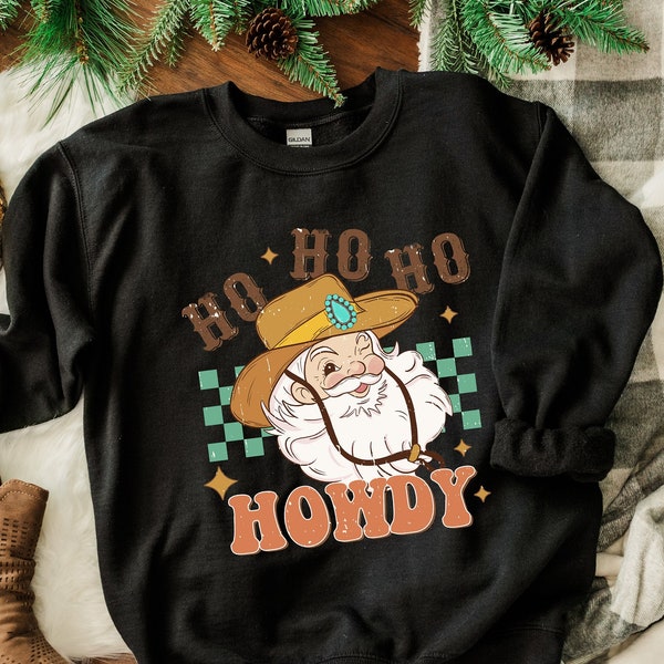 Howdy Santa Sweatshirt, Western Weihnachten Sweatshirt, Weihnachtsmann, Cowboy Santa Sweatshirt, Western Santa Sweatshirt