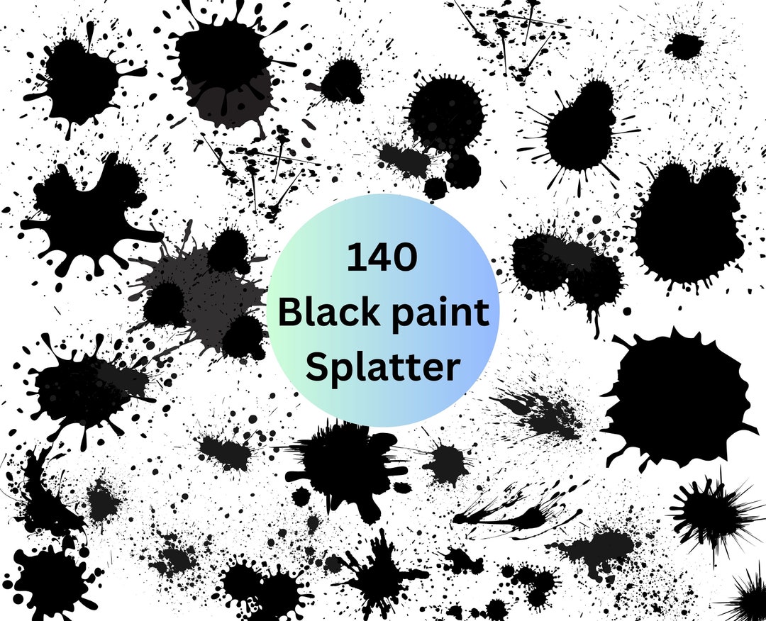 Big Paint Splatter SVG Bundle Paint Splats Svg Paint Svg Clipart Ink