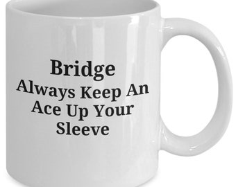 Bridge always keep an ace up your sleeve