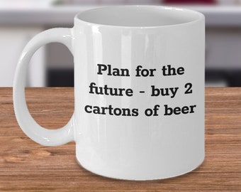 beer plan future carton 2 gift mug cup coffee tea ceramic dishwasher safe microwave safe glass pong nuts funnel hat bottle salt