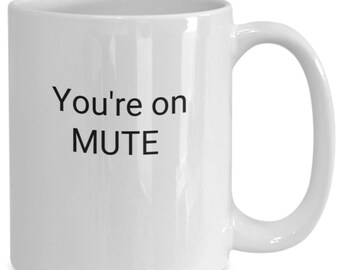 Mute me button zoom snoring nasal illumated gift mug cup coffee tea high grade ceramic dishwasher safe boys daddy trumpet dog collar stic...