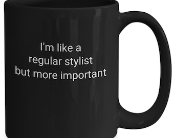 stylist important pen apron chair smock cape salon gifts mug cup coffee tea high grade ceramic dishwasher safe mat lamp bag shears