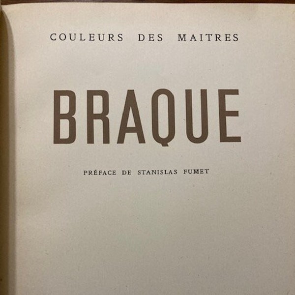 Braque; 1943; 24 plates; hardcover, VG condition; black & white photos w/ French description + color photos; Georges Braque; cubism