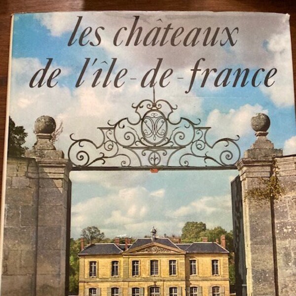 Les Chateaux de l’ile-de-France; 1963; 322 pages; illustrated, boxed hardcover; VG condition; English text; beautiful homes, villas in Paris