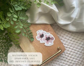 Self Care Is Not Selfish || Mental Health Sticker || Motivational Sticker || Waterproof Dishwasher Safe Premium Vinyl Sticker