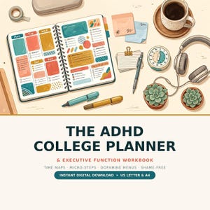 May include: An open spiral-bound planner with colourful weekly sections, a coffee mug, headphones, a timer, pens, sticky notes, and two small potted succulents. The text reads: THE ADHD COLLEGE PLANNER & EXECUTIVE FUNCTION WORKBOOK.
