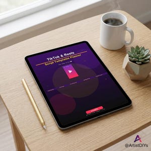 May include: A tablet displaying a digital TikTok & Reels Script Templates Planner with a purple gradient background, a central video icon, and navigation buttons. A gold stylus rests beside the tablet, with a white mug and a small succulent nearby.