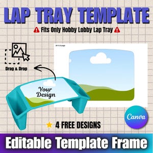 Lap Tray Template, Editable Canva Design (Dollar Tree, Hobby Lobby)