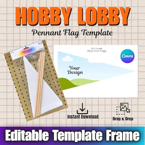 Hobby Lobby 6x12 inch 3pack Pennant Flag Sublimation Template | Canva Editable Frame