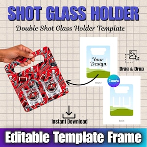 May include: A digital template for a double shot glass holder featuring a red and black Tampa Bay Buccaneers pattern. The graphic includes text reading SHOT GLASS HOLDER, Double Shot Glass Holder Template, Your Design, Drag & Drop, and Instant Download.