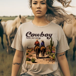 Cowboy Take Me Away | Western | Digital Design | Instant Download | Sublimation | PNG