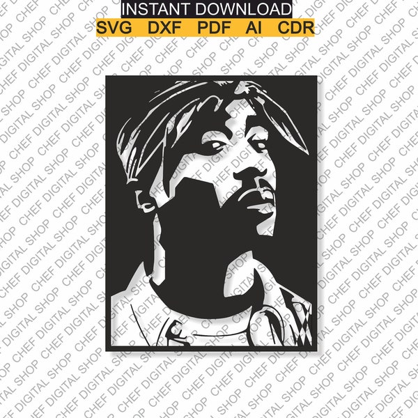 Tupac Wall Art, Laser Cut File, Wall Decor, Glowforge Files, Digital Files, Svg, Pdf, Ai, Dxf, Cdr, And Other Formats (L0068)
