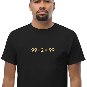 Level 92 Is Half Of 99 T-Shirt