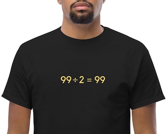 T-shirt Le niveau 92 est la moitié du 99
