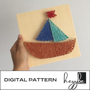 May include: A handmade string art sailboat on a beige background. The boat features a brown hull, a blue and teal sail, and a red flag. The words "DIGITAL PATTERN" and the "heybe art/design" logo are at the bottom.