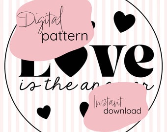 Love is the answer embroidery pattern / PDF Digital download / Valentine embroidery / Heart embroidery pattern / Digital embroidery pattern