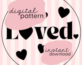 Loved embroidery pattern / PDF Digital download / Valentine embroidery / Heart embroidery pattern PDF / Digital embroidery pattern