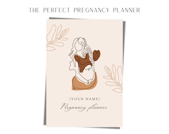 May include: A beige planner cover with a line drawing of a pregnant person with brown leaves and a brown flower. The text "(YOUR NAME) Pregnancy planner" is at the bottom of the cover.