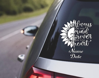 Memorial, Memorial Decal, Custom Memorial Decal, Custom Memorial Car Decal, Always On My Mind Forever In My Heart