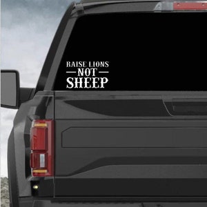 Lions Not Sheep Vinyl Decal - Car/Truck Window Sticker