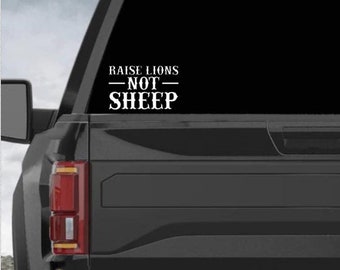 Lions Not Sheep, Lions Not Sheep Decal, Lions Not Sheep Vinyl Decal, Lions Not Sheep Car Decal, Lions Not Sheep Truck Decal