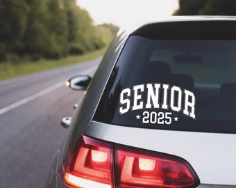 Senior 2025, Senior 2025 Decal, Senior 2025 Car Decal, Senior 2025 Truck Decal, Senior 2025 Laptop Decal, Senior 2025 Tumbler Decal