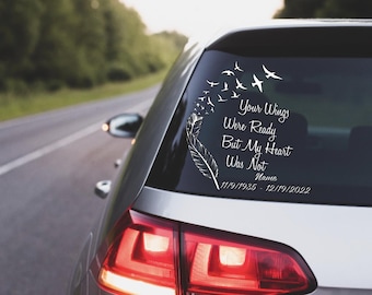 Your Wings Were Ready But My Heart Was Not, Custom Memorial Car Decal, Custom In Loving Memory Decal, Personalized Memory Decal