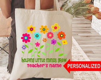 PERSONALIZED Helping Little Minds Grow   Bag I Classroom Teacher Canvas Tote, Back To School, Kindergarten Teacher,Teacher Appreciation Gift