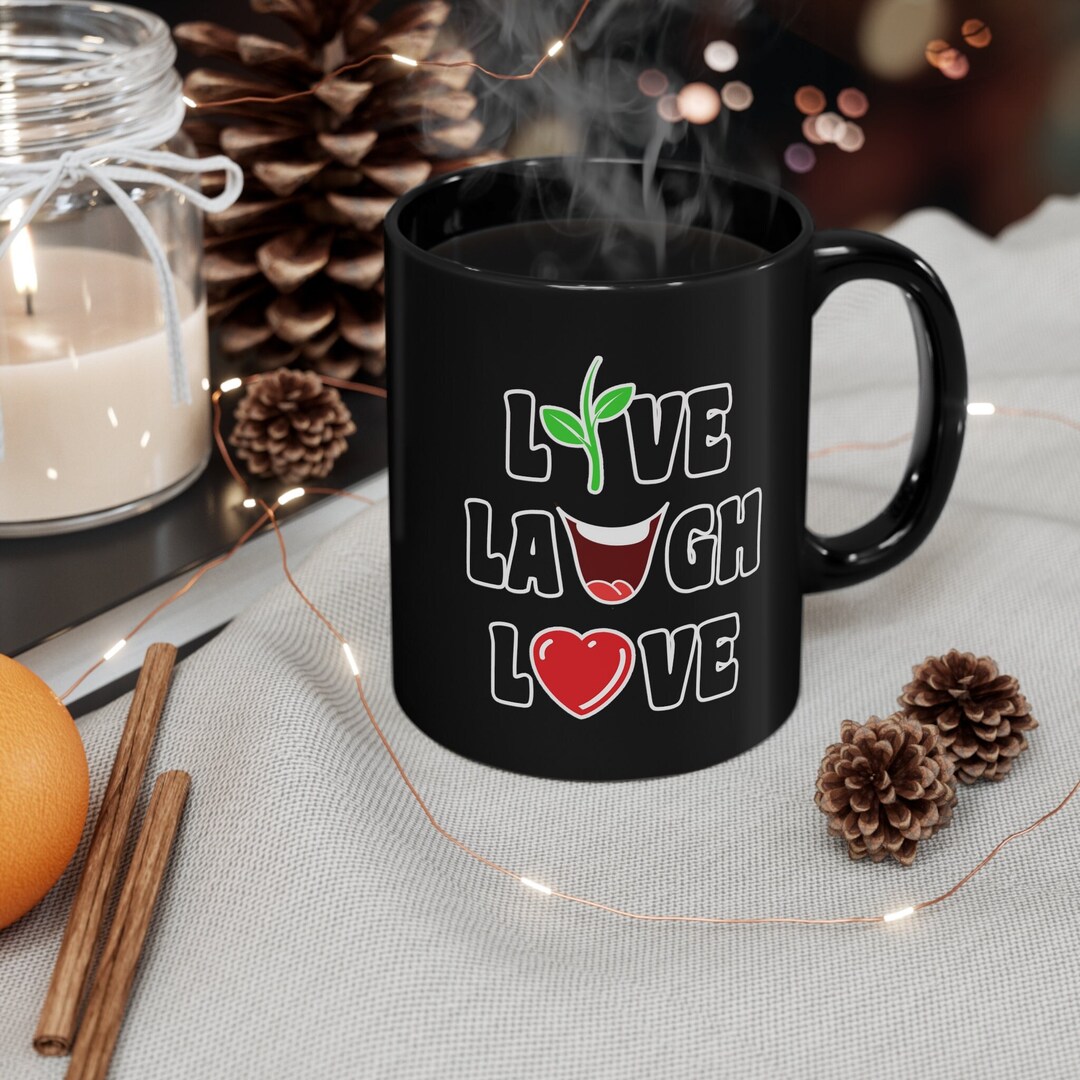 Live Laugh Love Coffee Mug | Inspirational Gift, Positive Vibes - Etsy