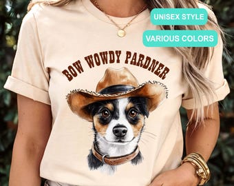 Funny Cowboy Dog Bow Wowdy Partner Tee, Vintage Western Cowboy Shirt Dog Lover Shirt, Funny Dog T-shirt, Western Country Shirt,Cowgirl Gift