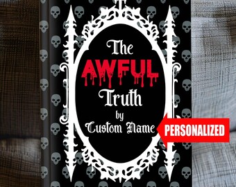 Hardback Journal With Personalized Name, THE AWFUL TRUTH, Custom Name Blank Book, Thoughtful Personalized Present, Office Co-Worker Gift