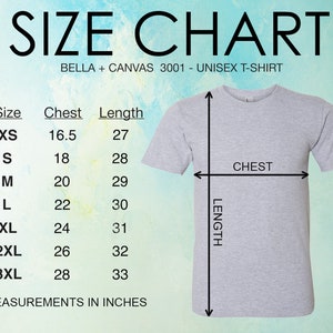 May include: A size chart for a Bella + Canvas 3001 unisex t-shirt featuring a light grey t-shirt with black arrows indicating chest and length measurements. A table lists sizes XS through 3XL with corresponding measurements in inches.
