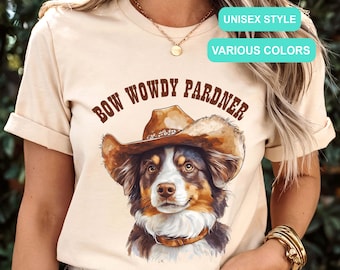 Funny Cowboy Dog Bow Wowdy Partner Tee, Vintage Western Cowboy Shirt Dog Lover Shirt, Funny Dog T-shirt, Western Country Shirt, Cowgirl Gift