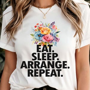 Florist Shirt, Gifts For Florist, Flower Arranger Shirt, Floral Business Shirt, Flower Arrangement Shirts, Floristry T-Shirt, Floral Design