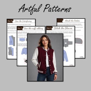 May include: A burgundy and white letterman jacket with a woman wearing it. The jacket has white sleeves, a burgundy body, and white stripes on the collar, cuffs, and hem. The image also shows sewing pattern instructions with the text "Artful Patterns".