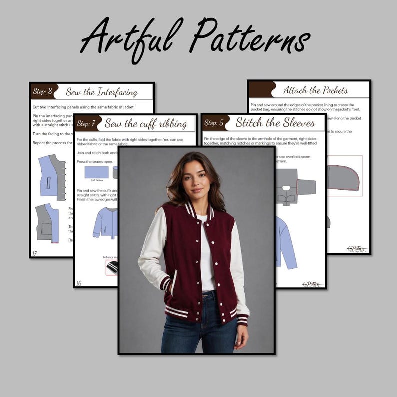 May include: A burgundy and white letterman jacket with a woman wearing it. The jacket has white sleeves, a burgundy body, and white stripes on the collar, cuffs, and hem. The image also shows sewing pattern instructions with the text "Artful Patterns".