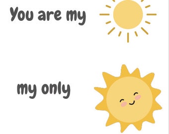 You are my sunshine print