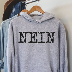 Funny German Gift, German Shirt, Germany Hoodie, Germany Shirt, German Friend Gift for German, Nein Shirt, Premium Men Woman Unisex Shirt