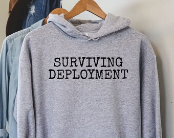Surviving Deployment Hoodie: Military Wife Gift