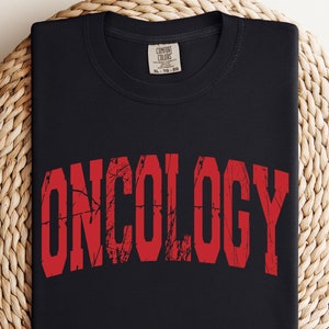 Comfort Colors Oncology Squad Shirt - Cancer Care Nurse Gift
