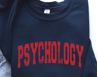 Psychology Sweatshirt, Psycholog Doctor Gifts, Psychology Graduation Gift, Psycholog Shirts, Psycholog Birthday Gift Ideas,  0047L