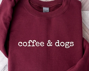 Coffee & Dogs Sweatshirt: Unisex Cotton-Blend Dog Mama Shirt