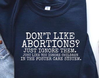 Pro Choice Sweatshirt: Reproductive Rights, Feminist 1973 Roe v Wade