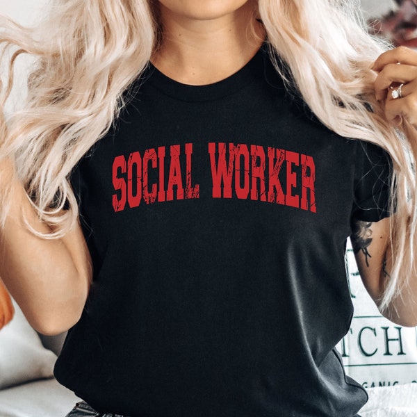 Social Worker Shirt, Social Worker T Shirt, Gift For Social Worker, Social Work T-Shirt, Social Work Tee, Gift for Social Worker, LDA927