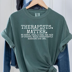 Comfort Colors® Therapist Matter Shirt, Therapist Culture Shirts, Black History, Psychology Shirt, Counselor Shirt, African Shirt, 0101L