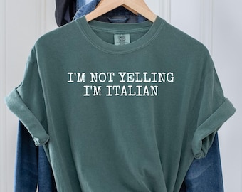 Comfort Colors Italian T-Shirt: Funny Italian Sayings Tee