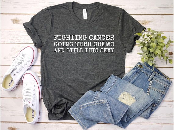 Funny Cancer Fighter Shirt: Chemo Survivor Gift