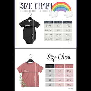 May include: Size chart for baby and toddler clothing. The top chart shows measurements for a baby onesie, including width and length in inches. The bottom chart shows chest and length measurements for toddler t-shirts, also in inches.