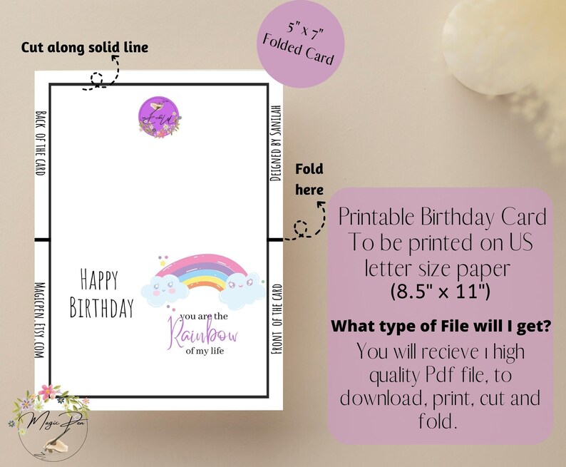 May include: Printable birthday card featuring a rainbow, clouds, and the text "Happy Birthday, you are the rainbow of my life". The card is designed to be printed on US letter size paper (8.5 inches by 11 inches) and folded to a size of 5 inches by 7 inches.